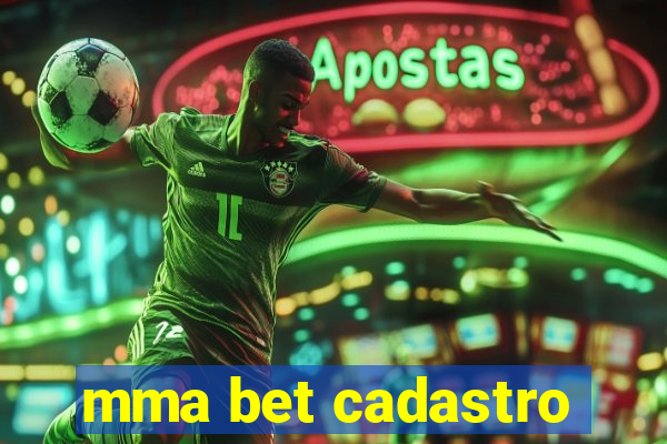 mma bet cadastro